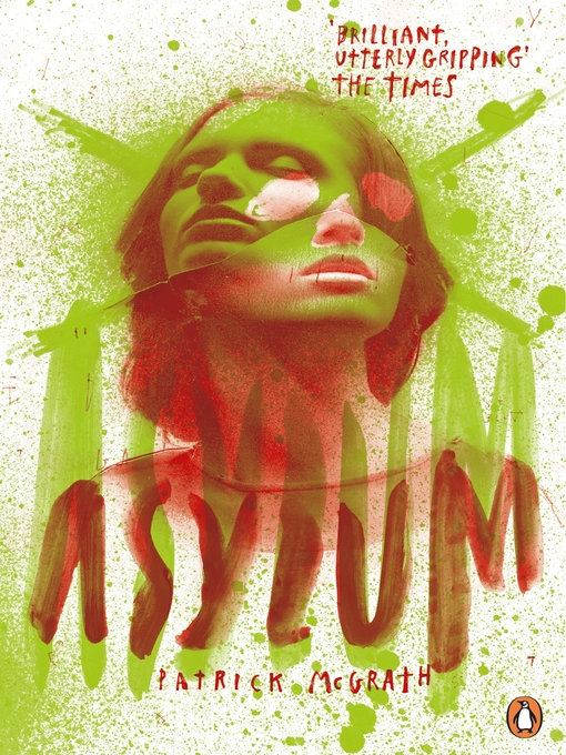 Title details for Asylum by Patrick McGrath - Available